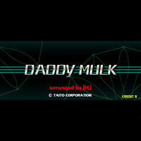 DADDY MULK -Groove remix-