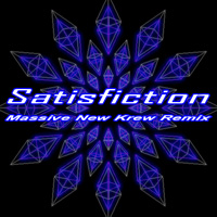 Satisfiction (Massive New Krew Remix)